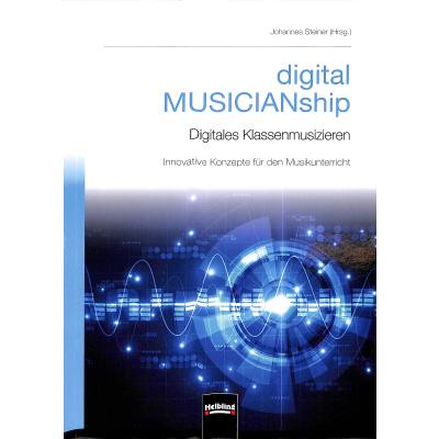 9783990356005 - Digital musicianship | Digitales Klassenmusizieren 9783990356005 - Digital musicianship | Digitales Klassenmusizieren