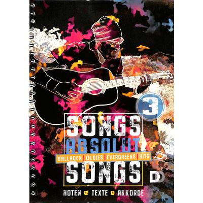 9783982098135 - Noten Songs absolut Songs DDD Band 3 Verlag Dietrich Kessler Klassiker Popsongs