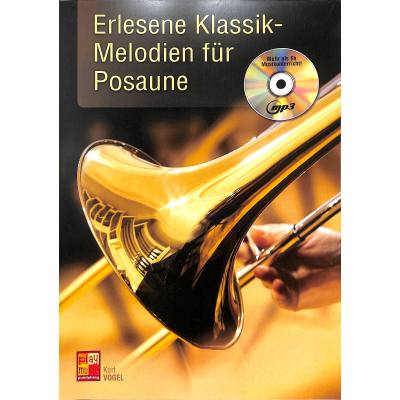 3555111303641 - Noten Erlesene Klassik Melodien für Posaune incl Playback MP3-CD