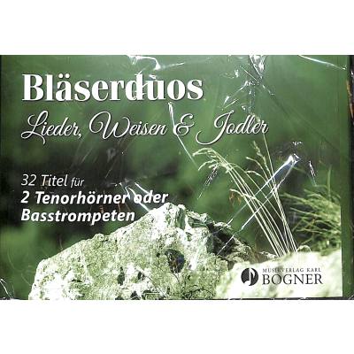 9790500462798 - Bläserduos Lieder Weisen + Jodler