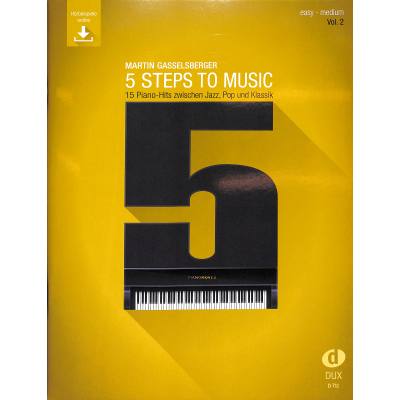 9783868493467 - 5 Steps to Music KlavierVol2 - Martin Gasselsberger Kartoniert (TB)