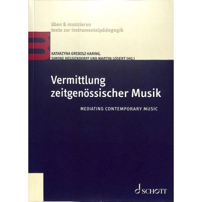 9783795715502 - üben & musizieren - texte zur instrumentalpädagogik   Vermittlung zeitgenössischer Musik Kartoniert (TB)