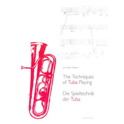 9783761824214 - Die Spieltechnik der Tuba 9783761824214 - Die Spieltechnik der Tuba
