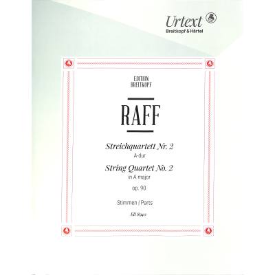 9790004186091 - Streichquartett Nr 2 op 90 - Joachim Raff Kartoniert (TB)