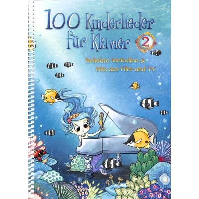 9783954562329 - Bosworth Music - 100 Kinderlieder für Klavier 2