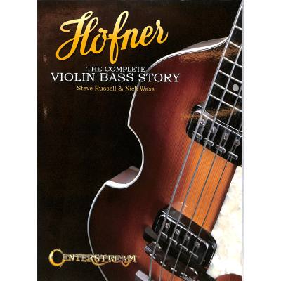 0884088912765 - Höfner - The complete violin bass story