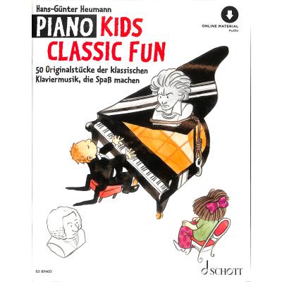 9783795721039 - Piano kids classic fun | Originalstücke der klassischen Klaviermusik die Spass machen