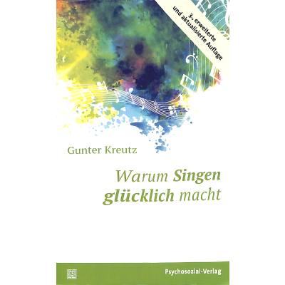 9783837929003 - Sachbuch Psychosozial   Warum Singen glücklich macht - Gunter Kreutz Kartoniert (TB)