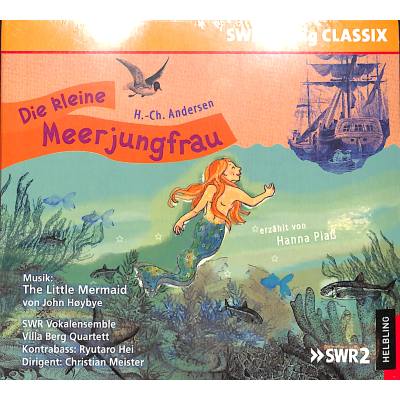 9783862273942 - SWR Young CLASSIX - Die kleine Meerjungfrau1 Audio-CD - Hans Christian Andersen (Hörbuch)