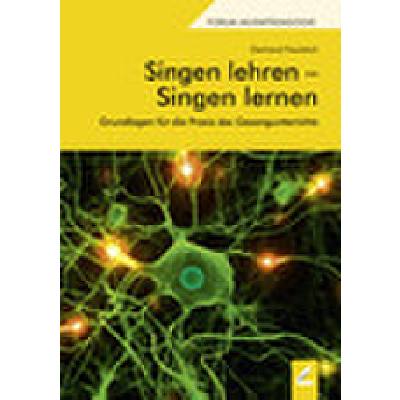 9783957862525 - Singen lehren - singen lernen | Grundlagen für die Praxis des Gesangunterrichts