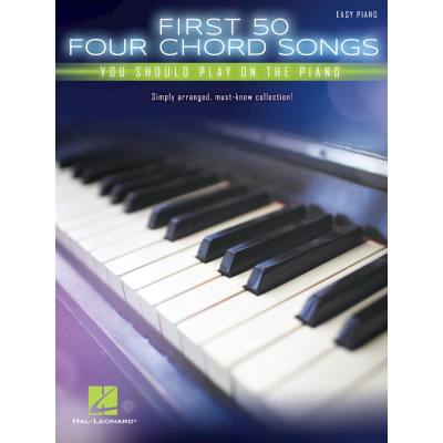 0888680711436 - First 50 four chord songs you should play on the piano