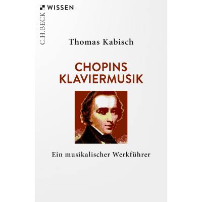 9783406765230 - Chopins Klaviermusik | Ein musikalischer Werkführer