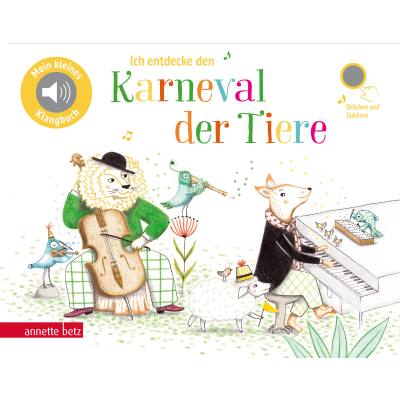 9783219119138 - Mein kleines Klangbuch   Ich entdecke den Karneval der Tiere (Pappbilderbuch mit Sound) Pappband