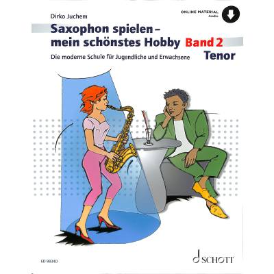 9783795722920 - Noten Saxophon spielen mein schönstes Hobby 2 Tenor Dirko Juchem ED 9834D