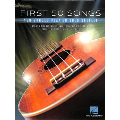 0888680915100 - First 50 songs you should play on solo ukulele