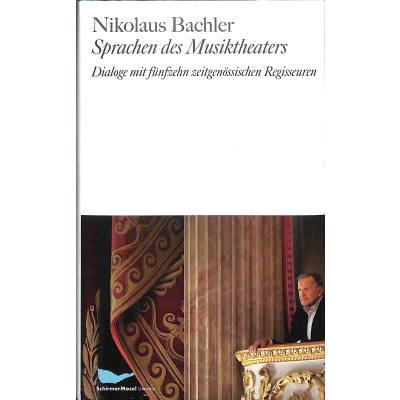 9783829609265 - Sprachen des Musiktheaters | Dialoge mit dreizehn zeitgenössischen Regisseuren