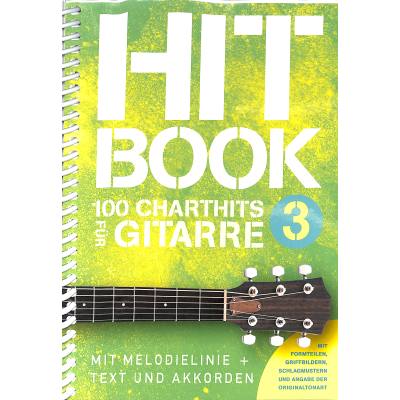 9783954562701 - Noten Gitarre Hitbook 3 - 100 Chart Hits Boe BOE 7999 für Akustikgitarre