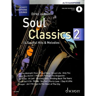 9783795722845 - Noten Soul Classics 2 Altsaxophon incl downloadcode ED 23482 Dirko Juchem