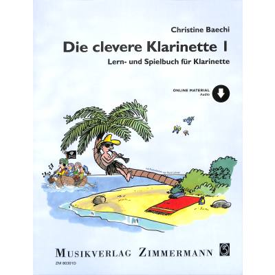 9783940105950 - Die clevere Klarinette - Christine Baechi Kartoniert (TB)