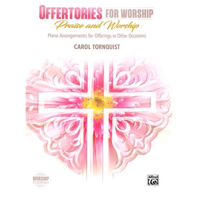 0038081549262 - Offertories for Worship - Praise and Worship