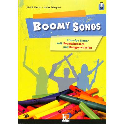 9783862274956 - Boomy Songs Groovige Lieder mit Boomwhackers und Bodypercussion m 1 Beilage - Ulrich Moritz Heike Trimpert Kartoniert (TB)