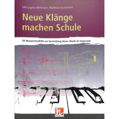 9783862275298 - Neue Klänge machen Schule - Matthias Handschick Silke Egeler-Wittmann Kartoniert (TB)