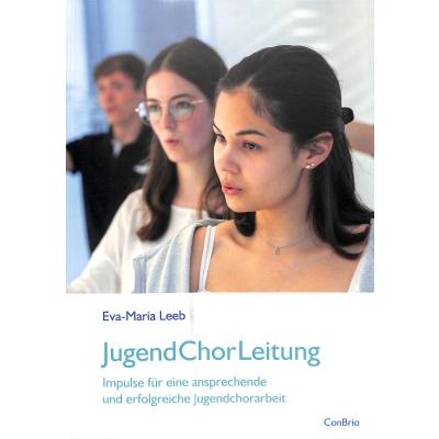 9783940768988 - Jugend Chor Leitung - Eva-Maria Leeb Kartoniert (TB)