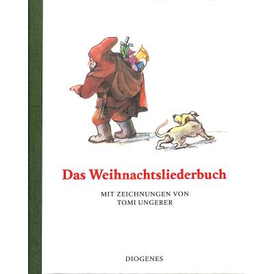 9783257013009 - Das Weihnachtsliederbuch   Kinderbücher Bd1300 - Tomi Ungerer Gebunden