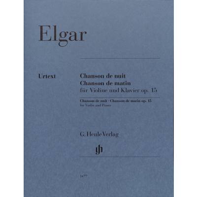 9790201814773 - G Henle Urtext-Ausgabe   Edward Elgar - Chanson de nuit Chanson de matin op 15 für Violine und Klavier Kartoniert (TB)