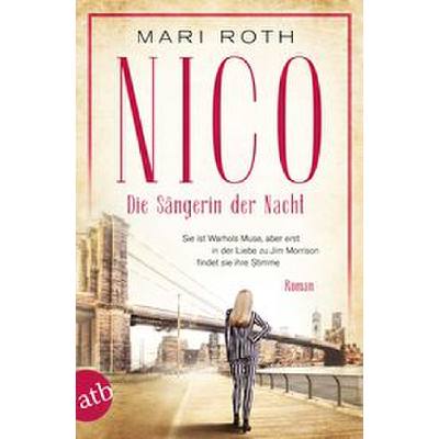 9783746613321 - Nico - Die Sängerin der Nacht   Mutige Frauen zwischen Kunst und Liebe Bd19 - Mari Roth Taschenbuch