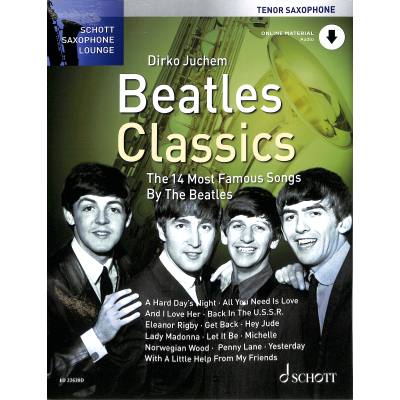 9783795725198 - Noten Beatles Classics Tenorsaxophon incl download Code - 14 Titel ED 22638D