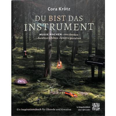 9783982045115 - Du bist das Instrument - Cora Krötz Kartoniert (TB)