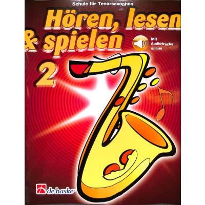 9789043162159 - Hören lesen & spielen 2 Tenorsaxophon Kartoniert (TB)