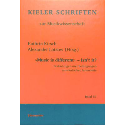 9783761824917 - Music is different - isn´t it? -Bedeutungen und Bedingungen musikalischer Autonomie- (Festschrift für Siegfried Oechsle zum 65 Geburtstag) Gebunden