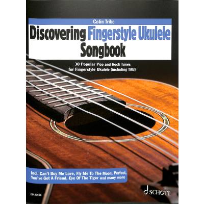 9783795725303 - Discovering Fingerstyle Ukulele SONGBOOK - Colin Tribe Geheftet