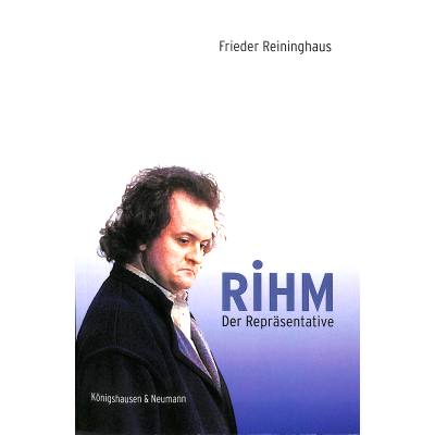 9783826074455 - Rihm Der Repräsentative - Frieder Reininghaus Kartoniert (TB)