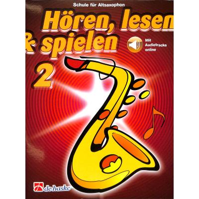 9789043163491 - Hören Lesen & Spielen - Schule für AltsaxophonTl2 - Jaap Kastelein Geheftet