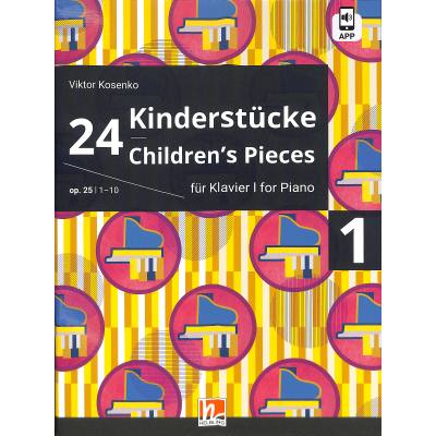 9783990697061 - 24 Kinderstücke für Klavier Heft 1 op 25   Nr 1-10 - Viktor Kosenko Kartoniert (TB)