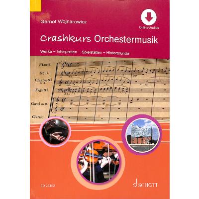 9783795785086 - Crashkurs Orchestermusik - Gernot Wojnarowicz Kartoniert (TB)