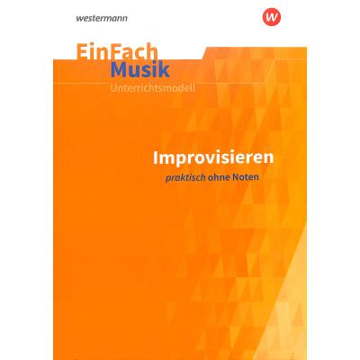 9783140180658 - Einfach Musik - Improvisieren praktisch ohne Noten