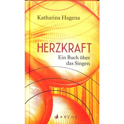 9783716028063 - Herzkraft - Katharina Hagena Gebunden