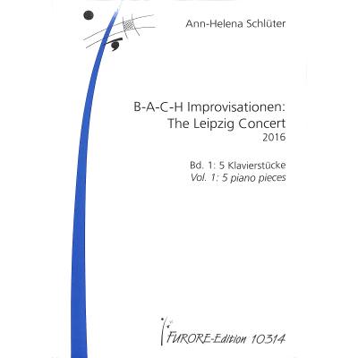 9790501826148 - BACH Improvisation - The Leipzig Concert 1 | 5 Stücke