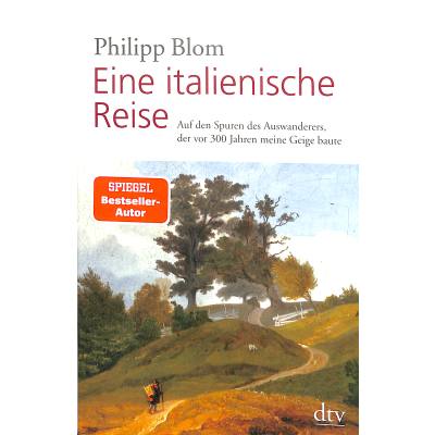 9783423349703 - Eine italienische Reise - Philipp Blom Taschenbuch