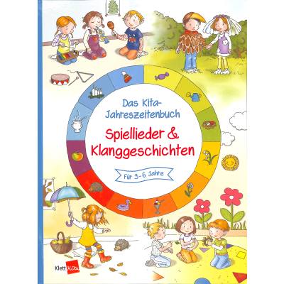 9783960460855 - Das Kita Jahreszeitenbuch - Spiellieder + Klanggeschichten