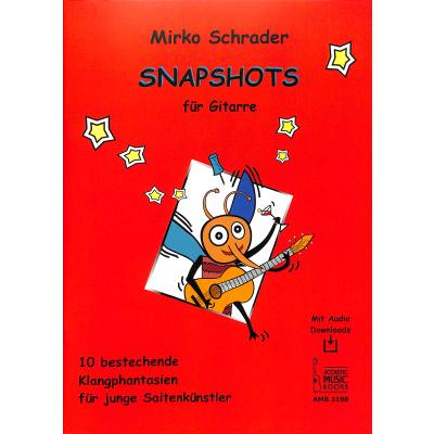 9783869473987 - Schrader M Snapshots für Gitarre Kartoniert (TB)