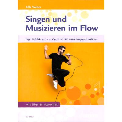 9783795724382 - Singen und Musizieren im Flow - Ulla Weber Kartoniert (TB) 9783795724382 - Singen und Musizieren im Flow - Ulla Weber Kartoniert (TB)