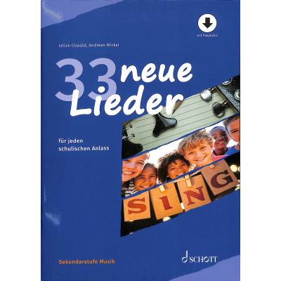 9783795726942 - Sekundarstufe Musik   33 neue Lieder - Julian Oswald Andreas Wickel Kartoniert (TB)