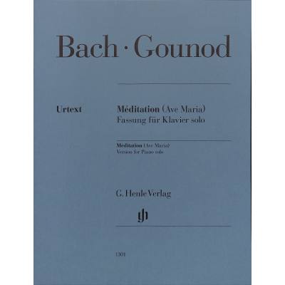 9790201813011 - G Henle Urtext-Ausgabe   Charles Gounod - Méditation Ave Maria (Johann Sebastian Bach) Kartoniert (TB)