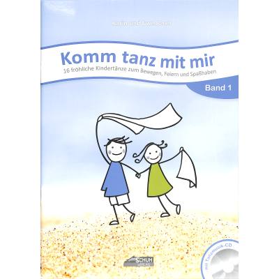 9783931862954 - Komm tanz mit mir - Band 1 (inkl Musik-CD) m 1 Audio-CD - Karin Schuh Kartoniert (TB)