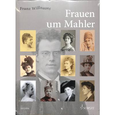 9783795726294 - Frauen um Mahler - Franz Willnauer Gebunden